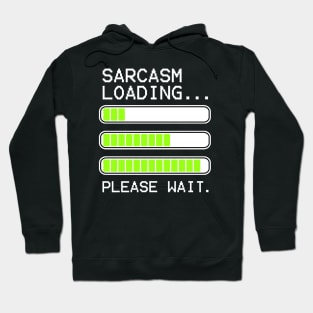 computer message sarcasm loading levels stacked (white) Hoodie